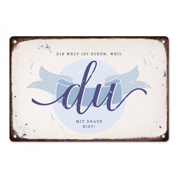 Die Welt ist schön.... Die Welt ist schön....