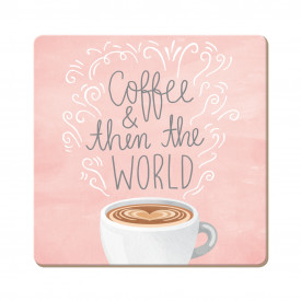 Coffee & then the World