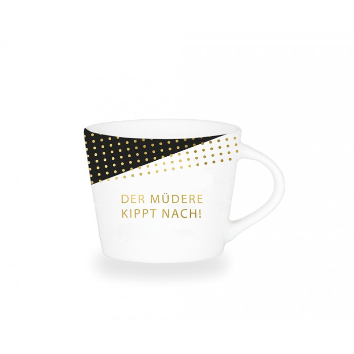 Der Müdere kippt nach! Der Müdere kippt nach!