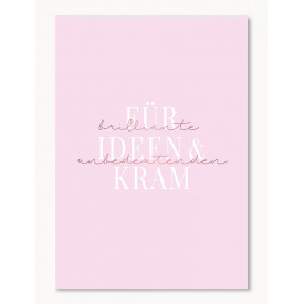 Für brillante Ideen & unbedeutenden Kram