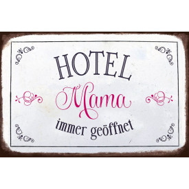 Hotel Mama - immer geöffnet