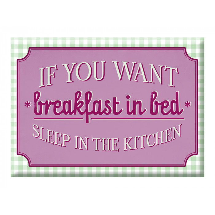 If you want Breakfast... If you want Breakfast...