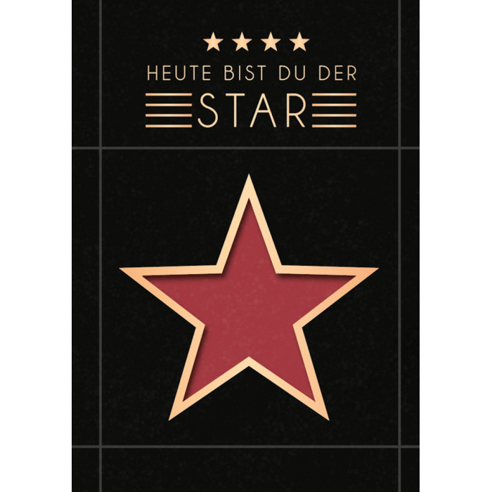 Heute bist Du der Star Heute bist Du der Star