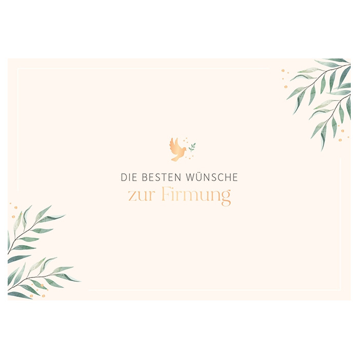 Die besten Wünsche zur Firmung Die besten Wünsche zur Firmung