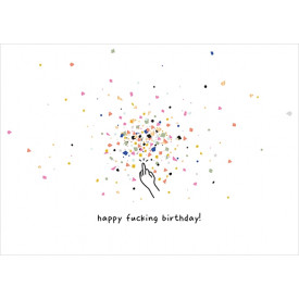 happy fucking birthday!