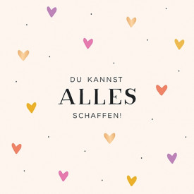 Du kannst alles schaffen!