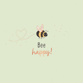 Bee happy!