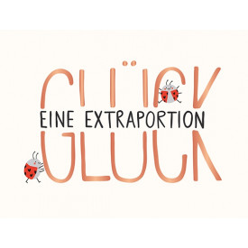 Eine Extraportion Glück