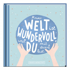 Meine Welt ist wundervoll