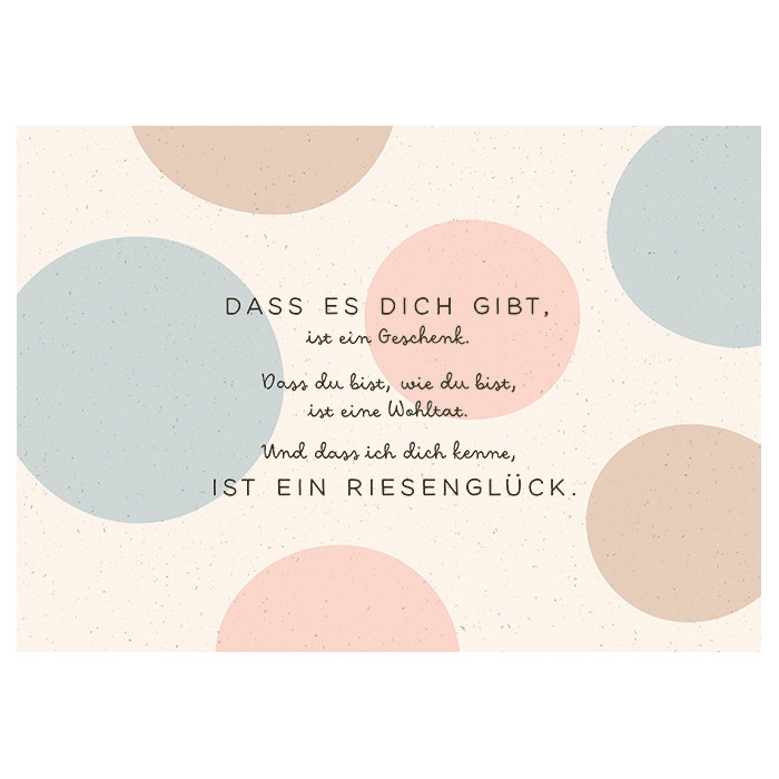 Dass es dich gibt... Dass es dich gibt...