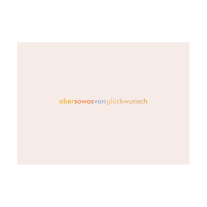 abersowasvonglückwunsch abersowasvonglückwunsch