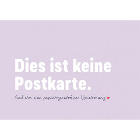 Dies ist keine Postkarte.