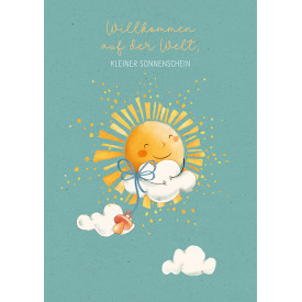 Willkommen auf der Welt, kleiner Sonnenschein