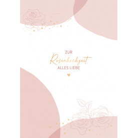 Rosenhochzeit...