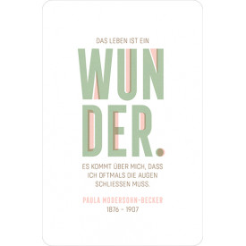 Las Leben ist ein Wunder