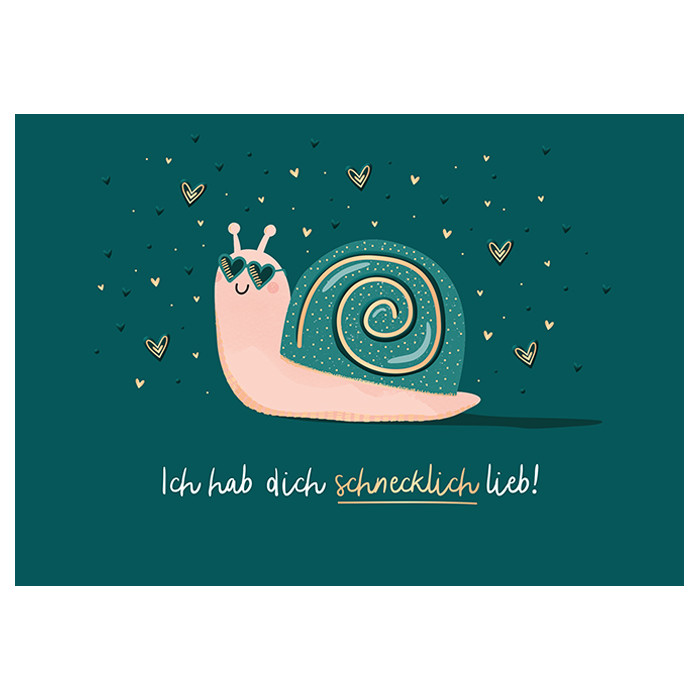 Ich hab dich schnecklich lieb! Ich hab dich schnecklich lieb!