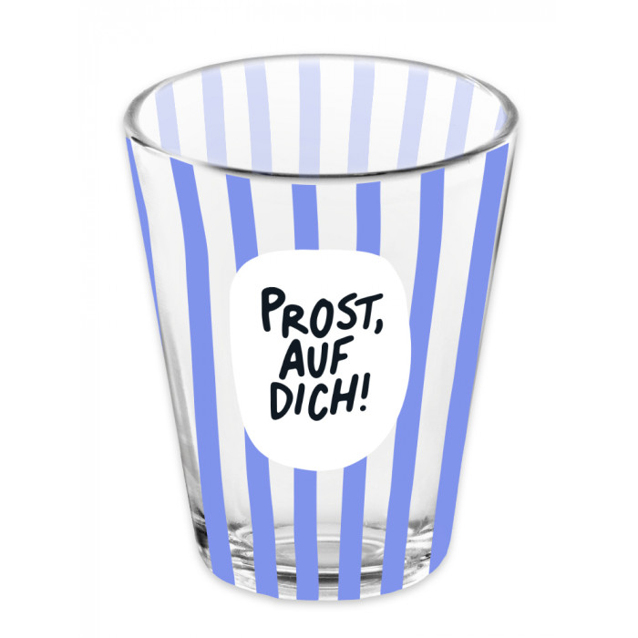 Prost, auf dich! Prost, auf dich!