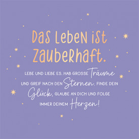 Das Leben ist zauberhaft...