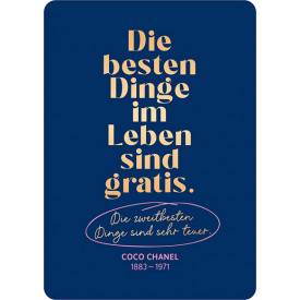 Die besten Dinge im Leben...