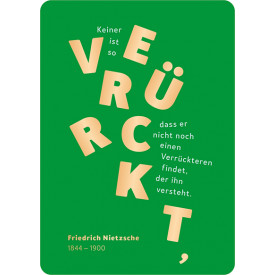 Keiner ist so verrückt…