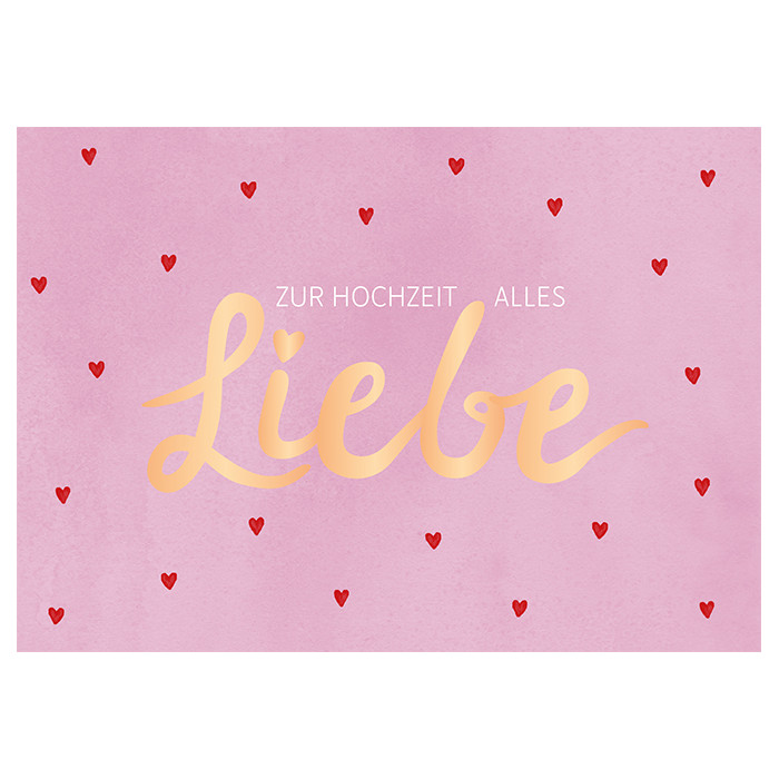 Zur Hochzeit alles Liebe Zur Hochzeit alles Liebe