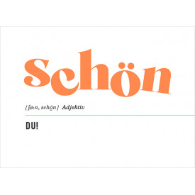 Schön...
