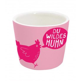 Du wildes Huhn