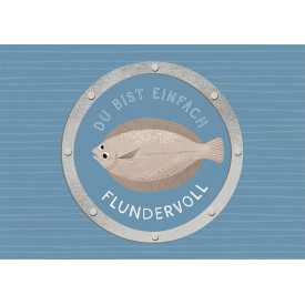Du bist einfach flundervoll
