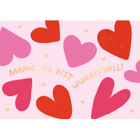 Mama, du bist wundervoll!