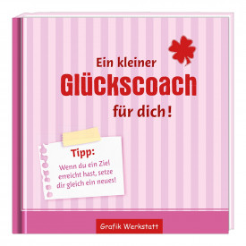 Ein kleiner Glückscoach für dich!