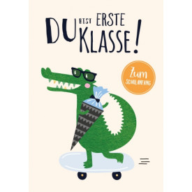 Du bist erste Klasse!