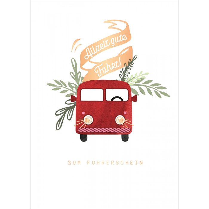 Allzeit gut Fahrt! Allzeit gut Fahrt!