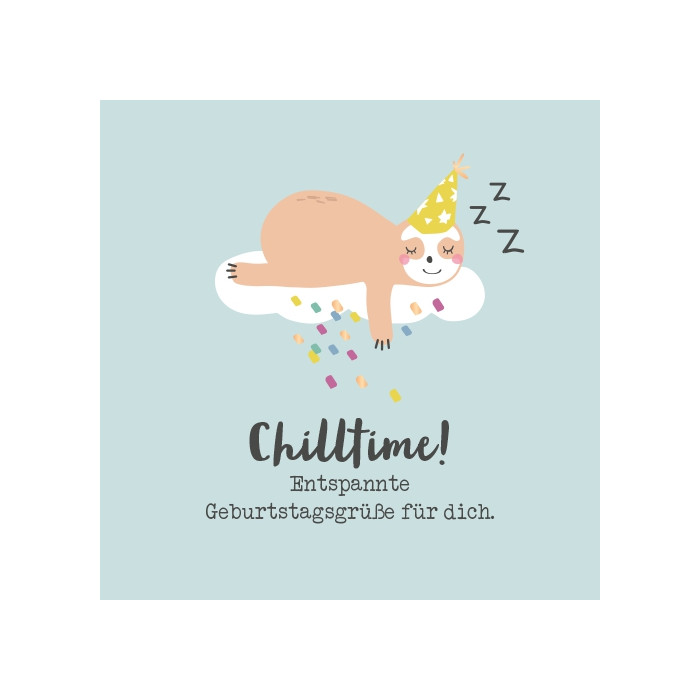 Chilltime! Chilltime!