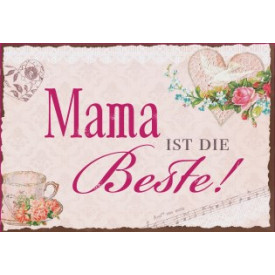 Mama ist die Beste!