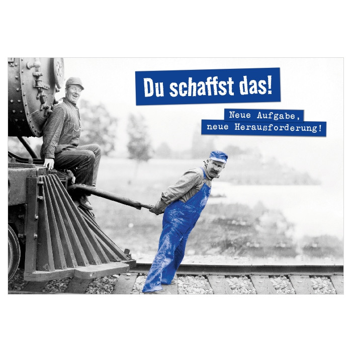 Du schaffst das! Du schaffst das!