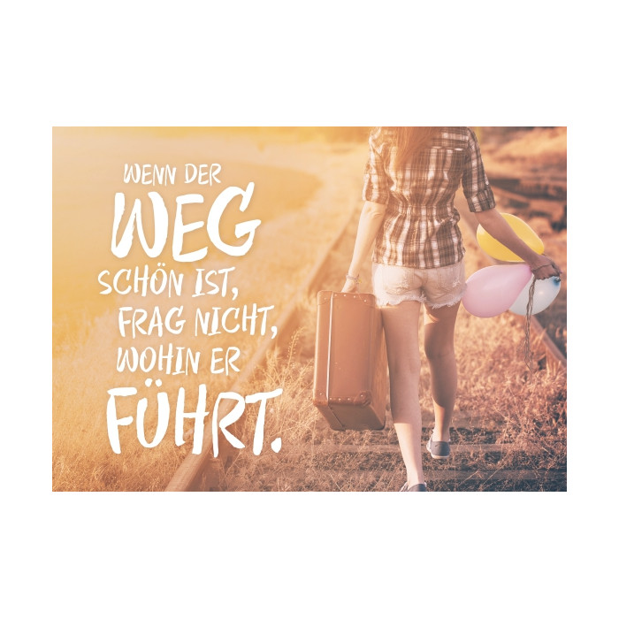 Wenn der Weg schön ist, Wenn der Weg schön ist,