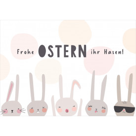 Frohe Ostern ihr Hasen!