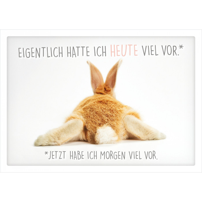 Eigentlich hatte ich... Eigentlich hatte ich...
