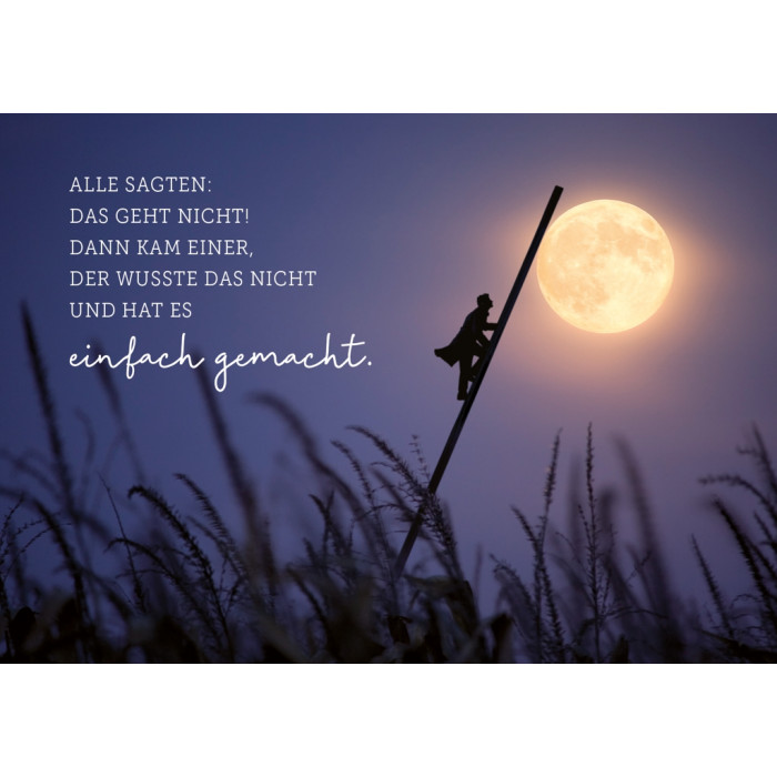 Alle sagten, das geht nicht! Alle sagten, das geht nicht!