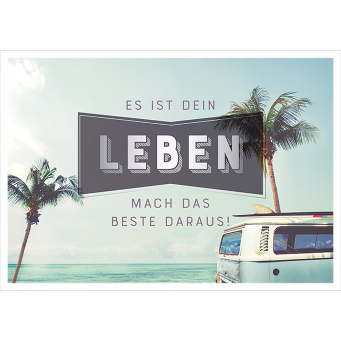 Es ist dein Leben Es ist dein Leben