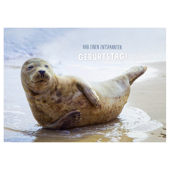 Hab einen entspannten Geburtstag! Hab einen entspannten Geburtstag!
