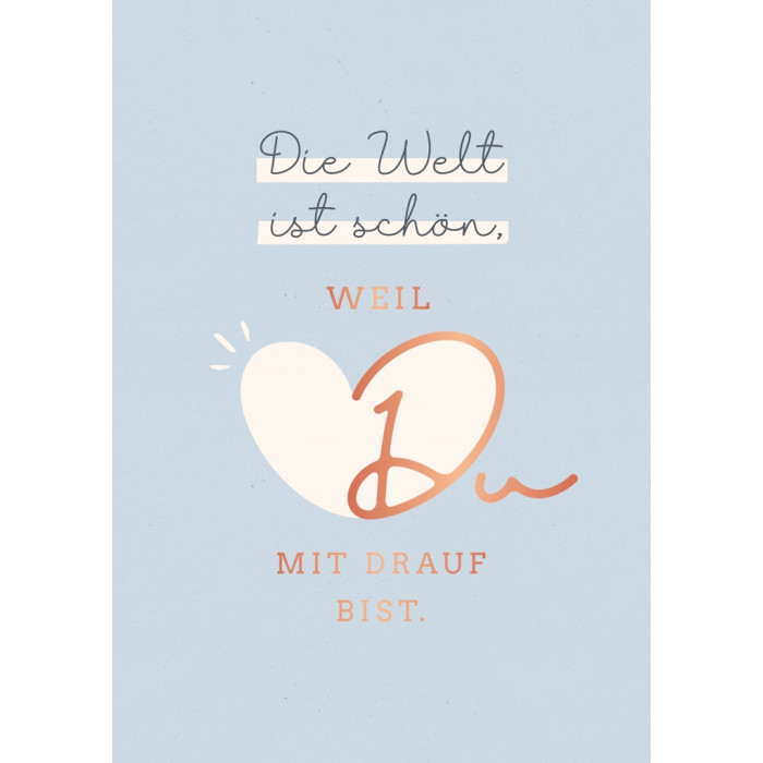 Die Welt ist schön, Die Welt ist schön,