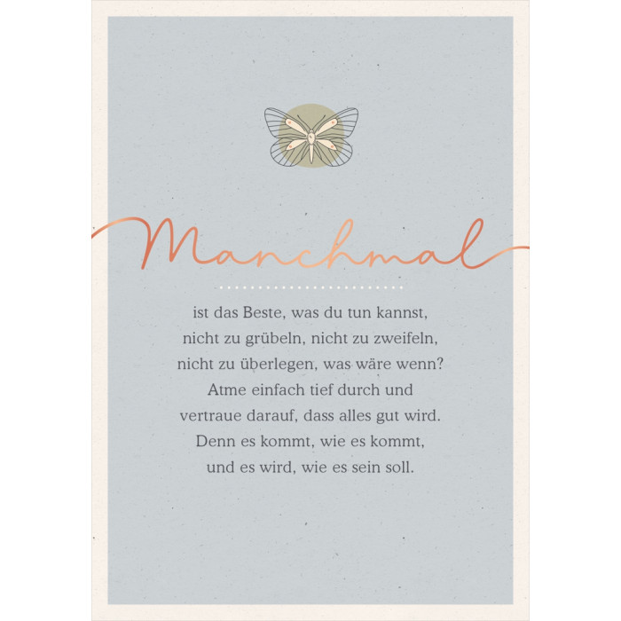 Manchmal… Manchmal…