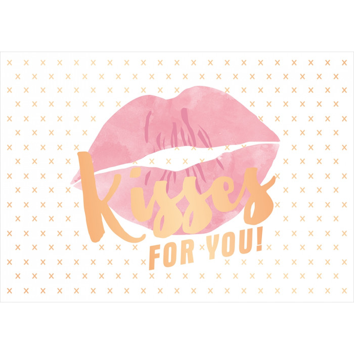 Kisses for you! Kisses for you!
