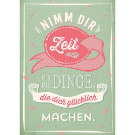 Nimm dir Zeit