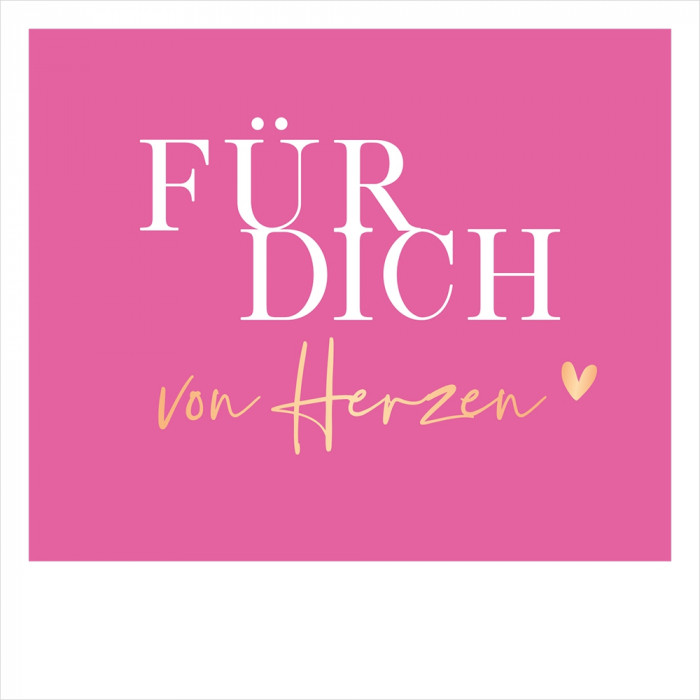 Für Dich... Für Dich...