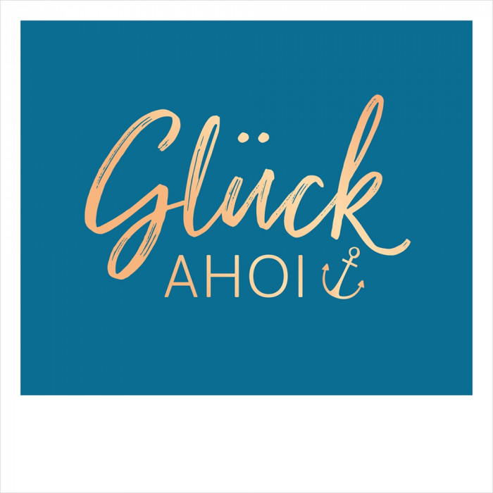 Glück Ahoi Glück Ahoi