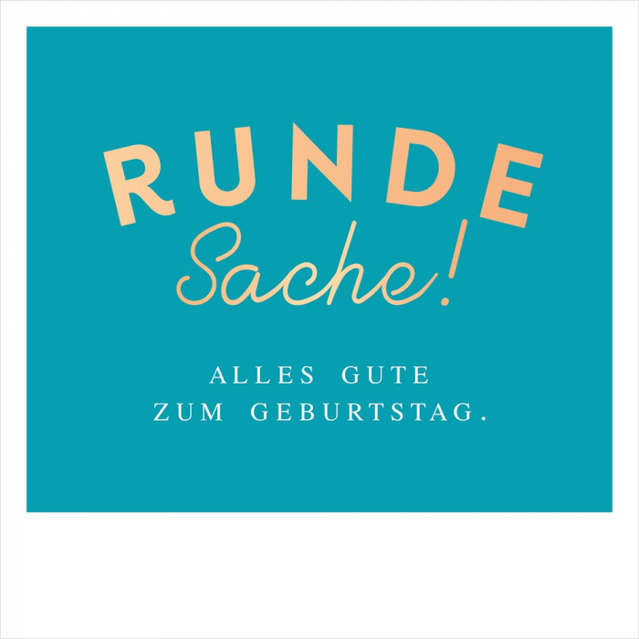 Runde Sache! Runde Sache!