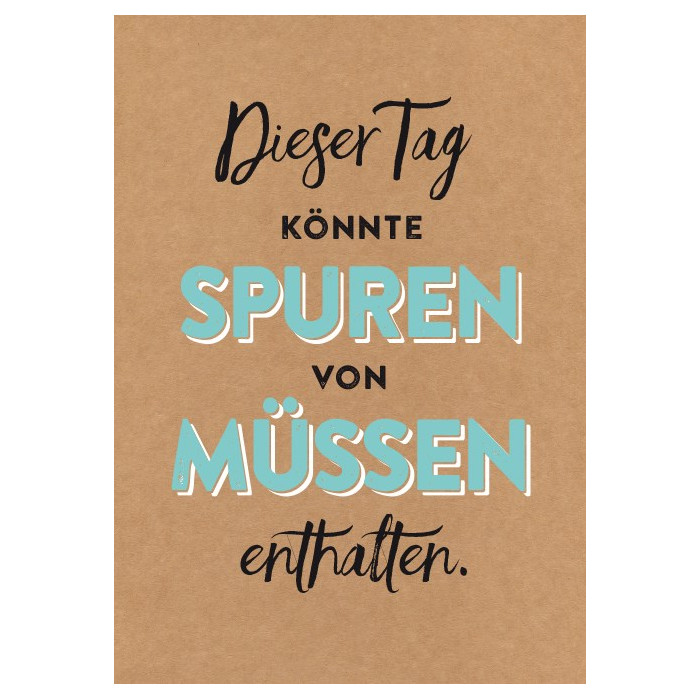 Spuren von Müssen Spuren von Müssen